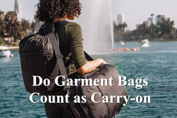 Do Garment Bags Count as Carry-on?