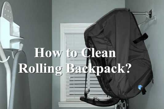 How to Clean Rolling Backpack?