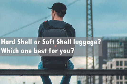 Hard Shell or Soft Shell luggage? Which one best for you