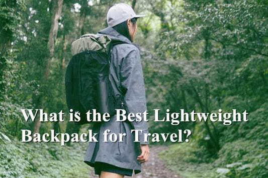 What is the Best Lightweight Backpack for Travel?