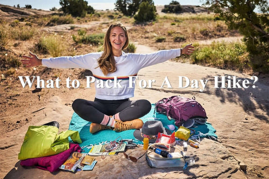 What to Pack For A Day Hike?