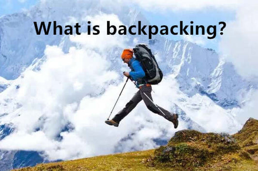 What is backpacking？