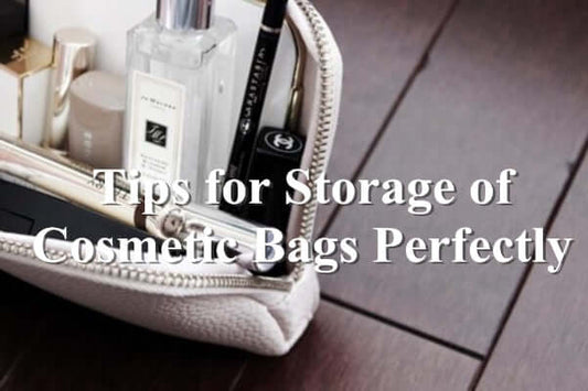Tips for Storage of Cosmetic Bags Perfectly