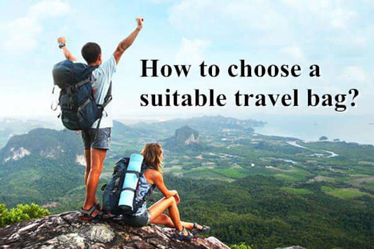 How to choose a suitable travel bag