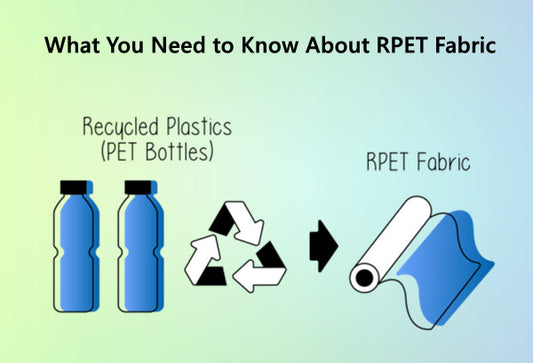 What You Need to Know About RPET Fabric