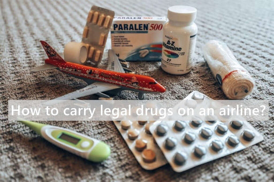 How to carry legal drugs on an airline