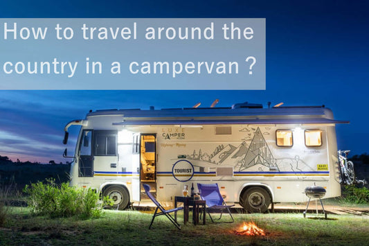 How to travel around the country in a campervan